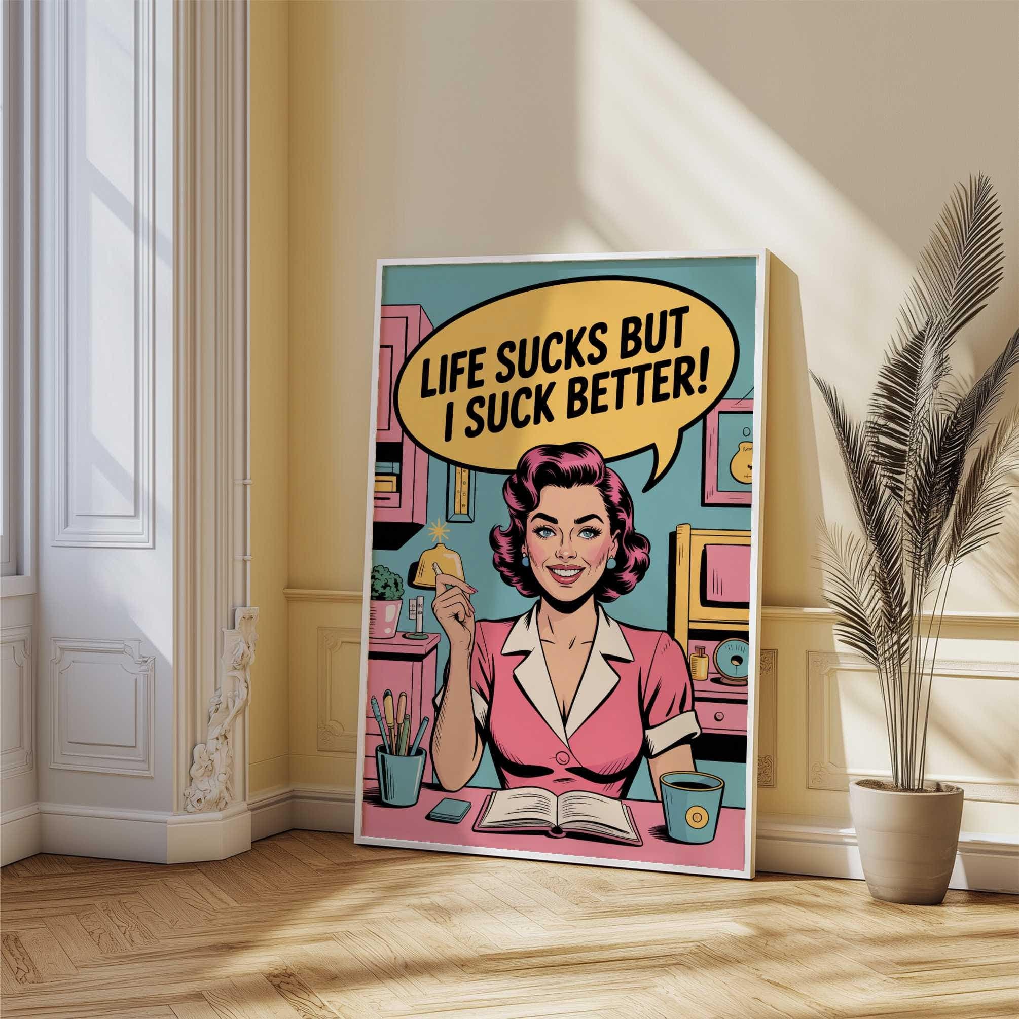 Life Sucks Poster Print wall art