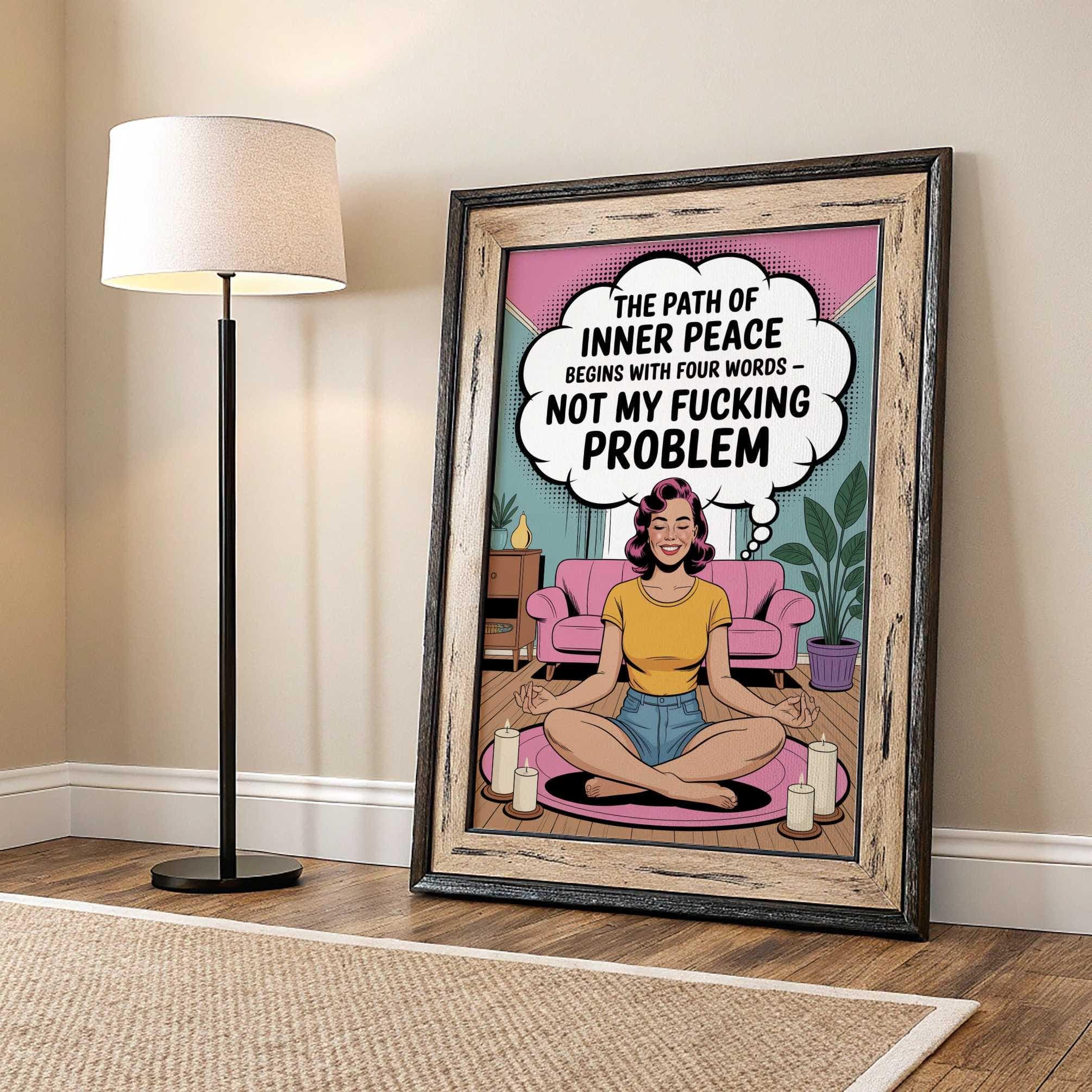 Funny Retro Pop Art Poster | Vintage Retro Print, Not My Problem Wall Art